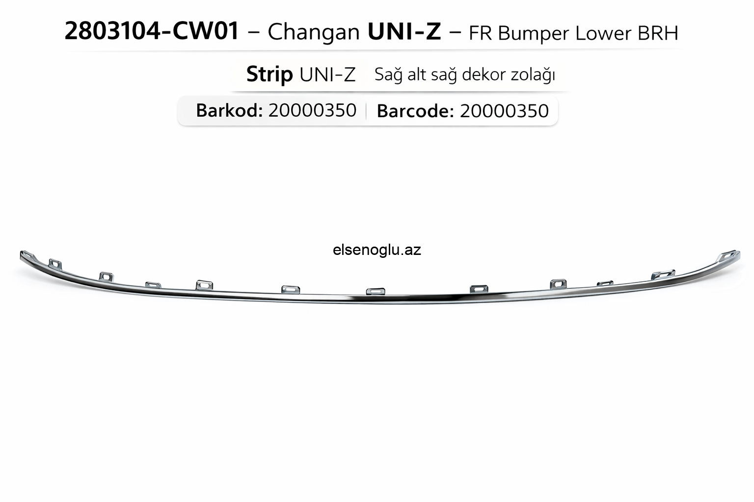 2803104-CW01 – Changan UNI-Z ön bamperin aşağı dekor zolağı (nikel)
